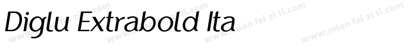 Diglu Extrabold Ita字体转换